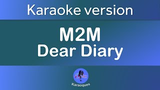 M2M - Dear Diary (Karaoke version)