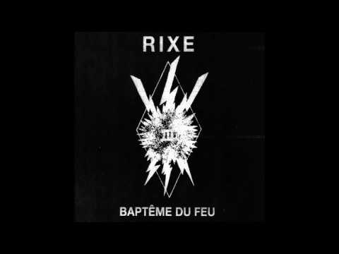 RIXE - Baptème Du Feu [FRANCE - 2017]