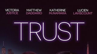 Bande annonce du film Trust