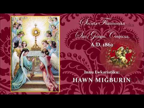 HAWN MIGBURIN - SOCIETA FILARMONIKA SAN GIORGIO, COSPICUA - A.D.1862