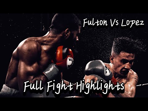 Stephen "Cool Boy" Fulton Vs Adam Lopez Full Fight Highlights