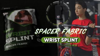 Spacer Fabric Wrist Splint