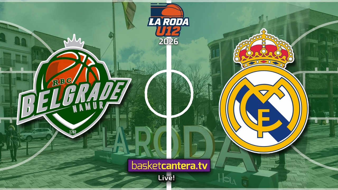 #Directo U12M. BELGRADE NAMUR (Bélgica) vs REAL MADRID.- Torneo Alevín Masc. La Roda Future Stars 26