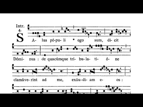 Dominica XIX post Pentecosten (XIX Sunday after Pentecost) - Introitus (Salus populi)