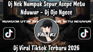 Download lagu DJ OJO NGECE - NEK NUMPAK SEPUR ASEPE METU NDUWUR / DJ VIRAL TIKTOK TERBARU 2026 YANG KALIAN CARI mp3 Download lagu DJ OJO NGECE - NEK NUMPAK SEPUR ASEPE METU NDUWUR / DJ VIRAL TIKTOK TERBARU 2026 YANG KALIAN CARI mp3