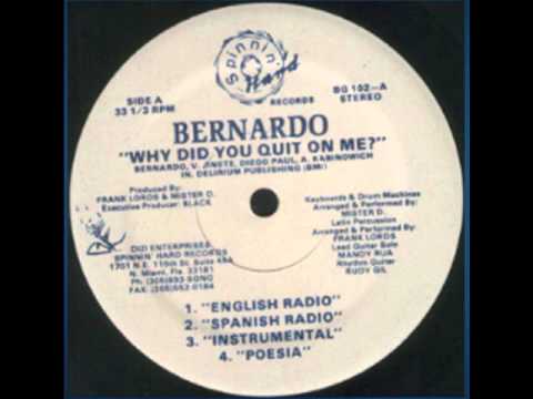 BERNARDO - Why Did You Quit On Me (English Radio).