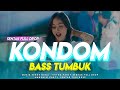 DJ KONDOM DOEL SUMBANG VIRAL TIKTOK ️ FULL BASS Deon Excotic