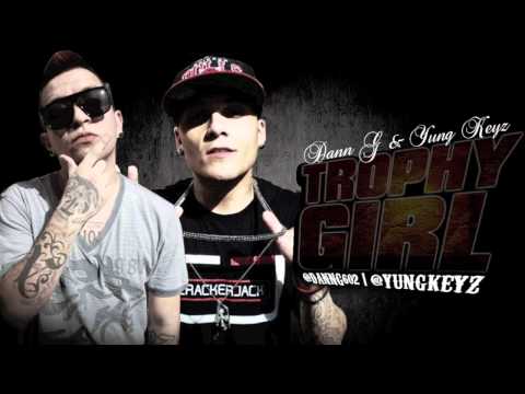 TROPHY GIRL - Yung Keyz & Dann G