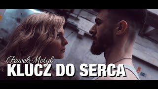 Musik-Video-Miniaturansicht zu Klucz do serca Songtext von Paweł Motyl