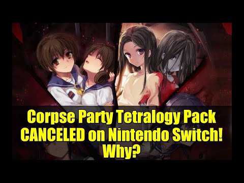 Corpse Party Tetralogy Pack CANCELED on Nintendo Switch! Why?