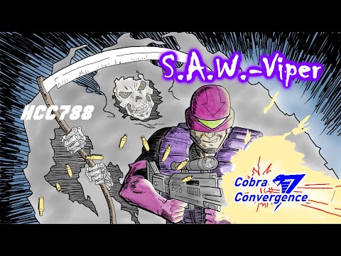 HCC788 - 1990 S.A.W.- Viper - Cobra Convergence 7!
