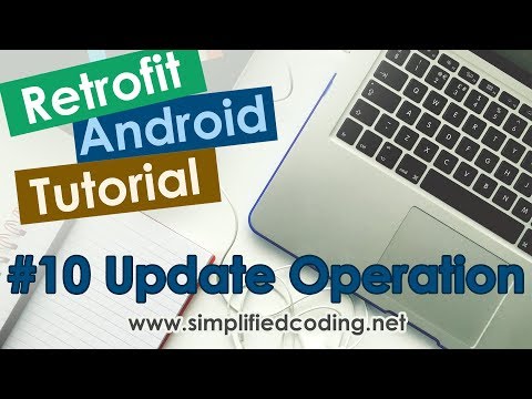 10 Retrofit Android Tutorial Update Operation