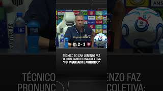 TÉCNICO DO SAN LORENZO DIZ QUE FOI AGREDIDO PELA TORCIDA DO SANTOS! 😱😳