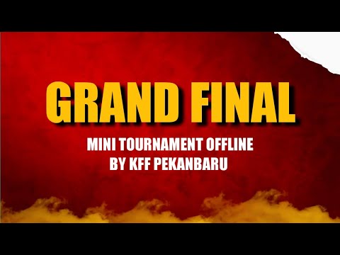 GRANDFINAL MINI OFFLINE TOURNAMENT PEKANBARU
