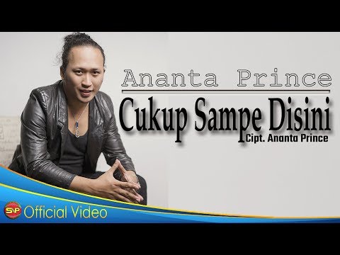 Ananta Prince  - Cukup Sampe Disini  Lagu Manado Terbaru (Official Video Music)