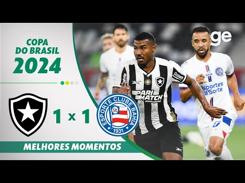 BOTAFOGO 1 X 1 BAHIA | MELHORES MOMENTOS| OITAVAS DE FINAL COPA DO BRASIL | ge.globo