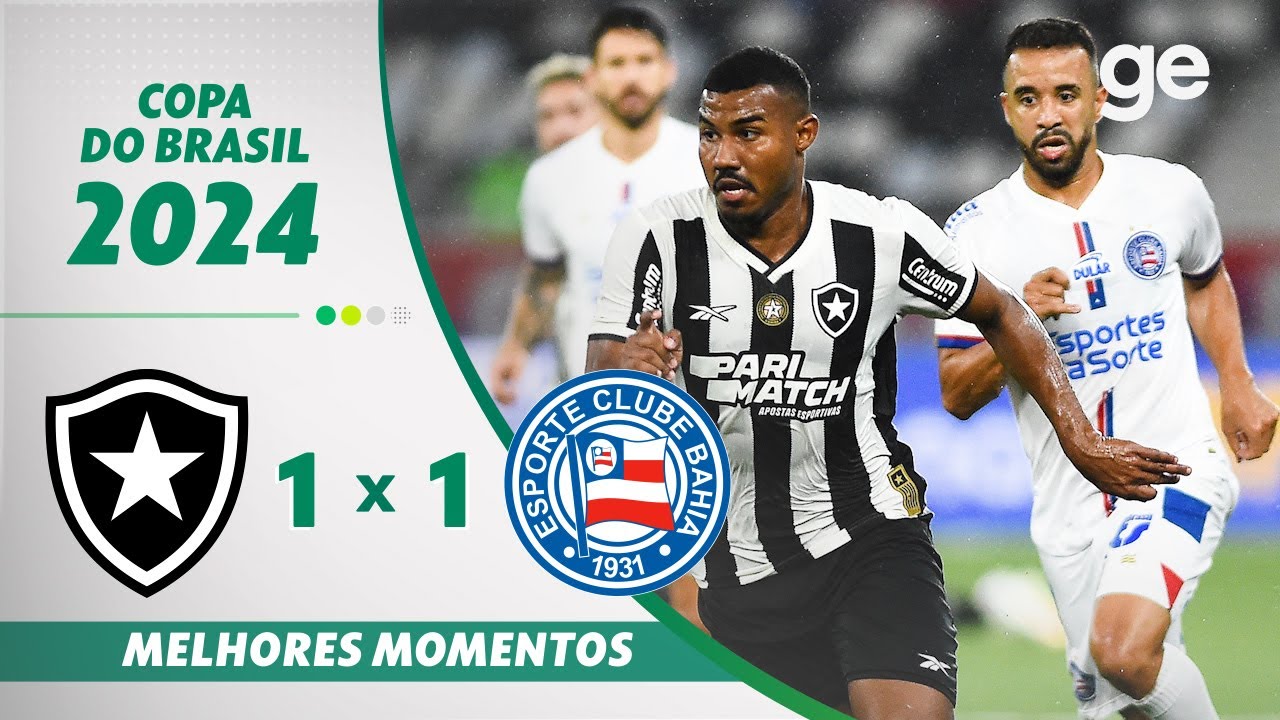 VÍDEO: gols e melhores momentos de Botafogo 1 x 1 Bahia na ida das oitavas de final da Copa do Brasil