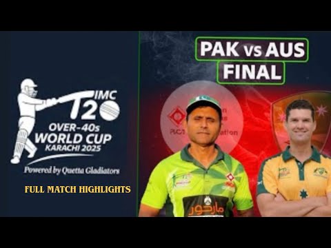 GRAND FINAL - PAKISTAN vs AUSTRALIA  IMC Over 40s T20 World Cup 2025