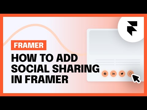 Thumbnail for How to Add Social Sharing in Framer