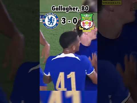 Chelsea vs Wrexham - ALL GOALS 🔥🔥