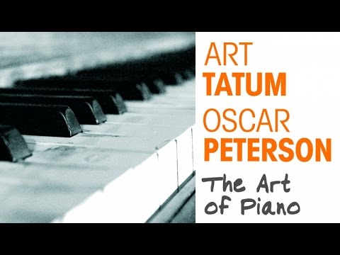 Art Tatum, Oscar Peterson - The Art of Piano