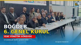 BOĞDER 6. Olağan Genel Kurul Toplantısından Kareler | 19 Dakikalık Özet | 18 Eki