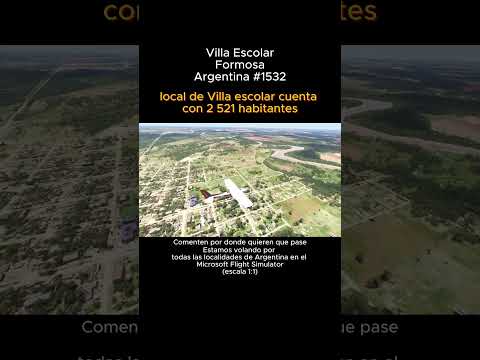 Villa Escolar, Formosa desde el Microsoft Flight Simulator #villaescolar #formosa #msfs #argentina