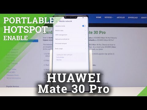 How to Set HAUWEI Mate 30 PRO as Portable Hotspot / Network Sharing