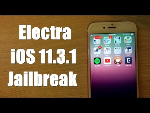 How to Jailbreak iOS 11.3.1–iOS 11.2 Using Electra Tool