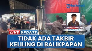 Tak Ada Pawai Keliling di Balikpapan, Malam Takbiran akan Digelar di Masjid Agung At-Taqwa