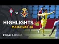 Highlights RC Celta vs Villarreal CF (0-1)