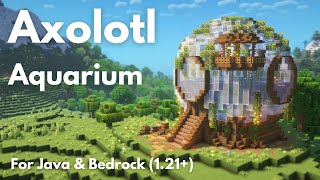 AXOLOTL AQUARIUM | Minecraft Tutorial | Java &amp; Bedrock [1.21+]