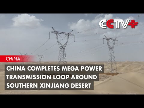 China Completes Mega Power Transmission Loop Around ...