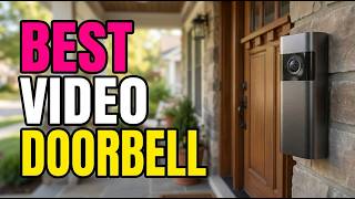 TOP 5 Best Video Doorbells 2026 | See and Speak to Visitors, No Matter Where You Are