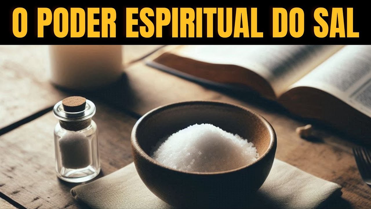 O Poder do Sal Como Arma Espiritual