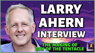 LARRY AHERN Interview - The Making of DOTT