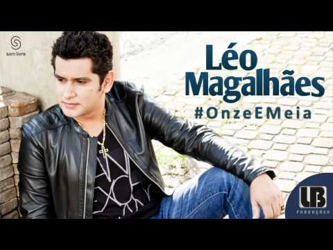Onze e Meia - Léo Magalhães OFICIAL