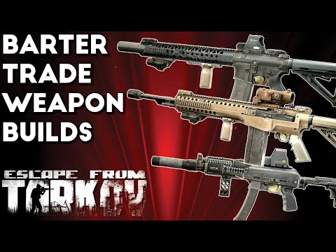 Barter Trade Builds in Patch 12.11 - Escape From Tarkov