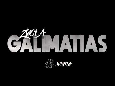 ZWOLA - Galimatias