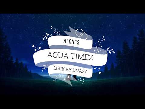 download lagu mp3 mp4 Alones Aqua Timez Translation, download lagu Alones Aqua Timez Translation gratis, unduh video klip Alones Aqua Timez Translation