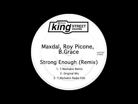 Maxdal, Roy Picone, B.Grace - Strong Enough (T.Markakis Extended Remix )