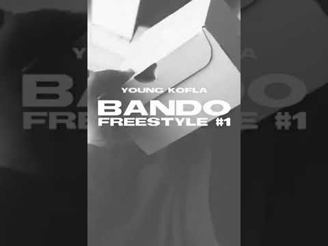 Young Kofla - A BANDO STORY PT.1