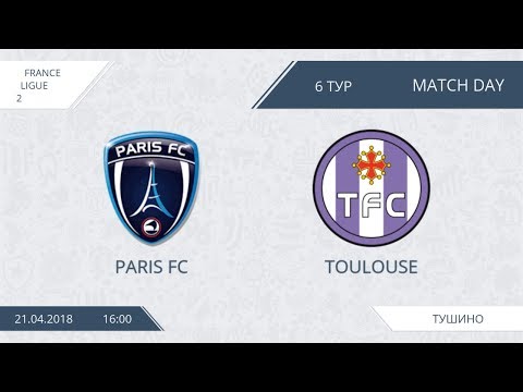 AFL18. France. Ligue 2. Group A. Day 6. Paris FC - Toulouse
