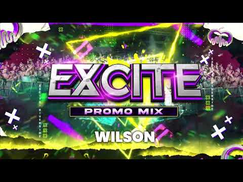 Excite @ Riverside artist mix drops featuring our room 2 DJ Wilson