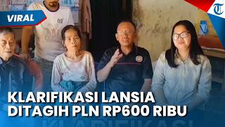 Tagihan Susulan Token Listrik! Begini Klarifikasi soal Pasangan Lansia Ditagih PLN Rp600 Ribu