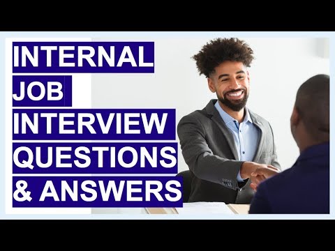 INTERNAL JOB面試問題及答案!(TIPS & Sample ANSWERS!) (INTERNAL JOB Interview Questions & Answers! (TIPS & Sample ANSWERS!))