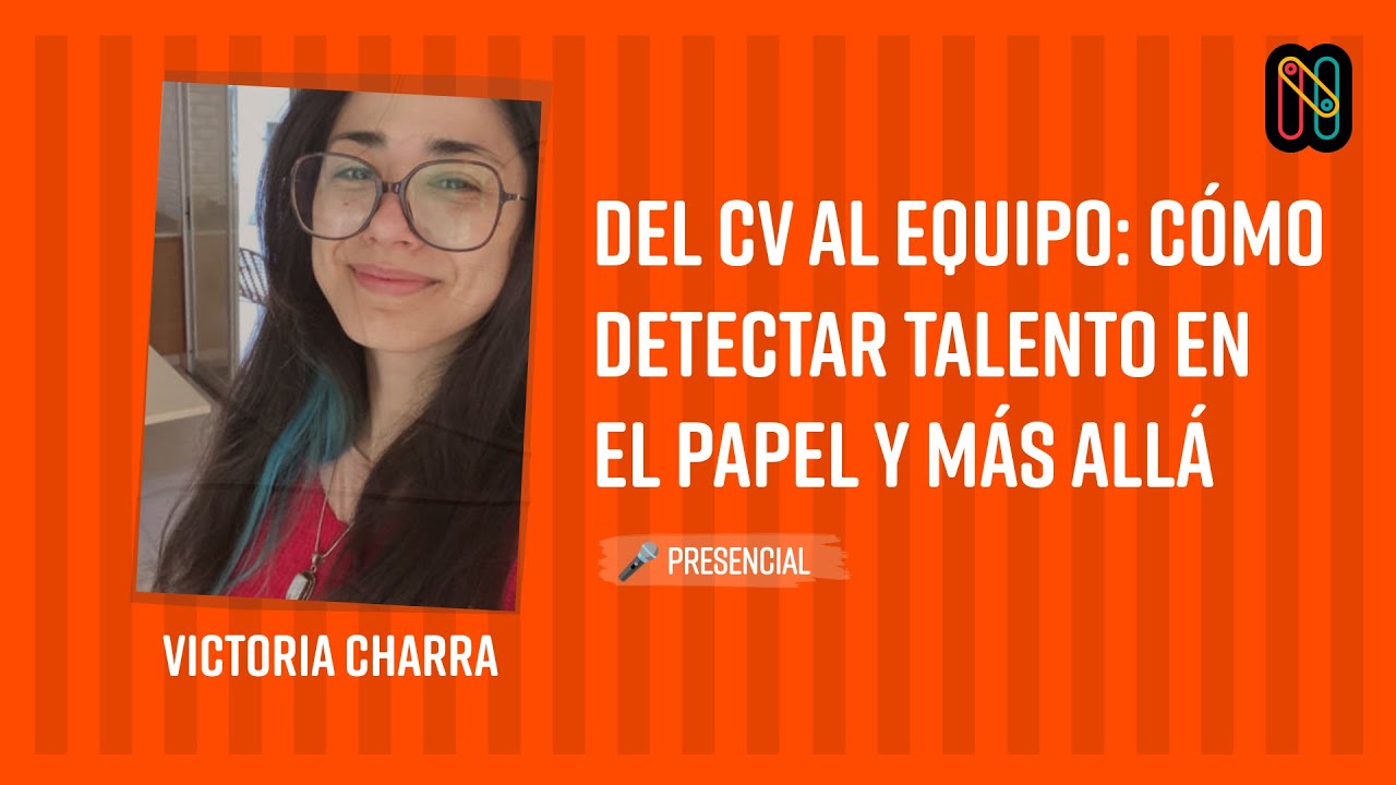 Del CV al Equipo: Cómo detectar talento en el papel y más allá