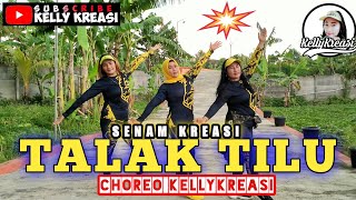 Download lagu Senam Kreasi 'TALAK TILU' TikTok Viral | Choreo Kellykreasi dibuatkan Gerakannya bagi PEMULA mp3
