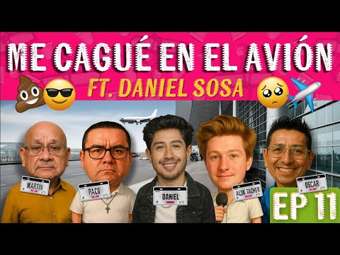 Me CAGUÉ en el AVIÓN ft. Daniel Sosa