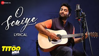 Download lagu O Soniye - Arijit Singh | Vibha Saraf | Arjuna Harjai | Hindi Romantic Song | Lyrical mp3